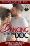 [Falling for the Doc 02] • Dancing With the Doc